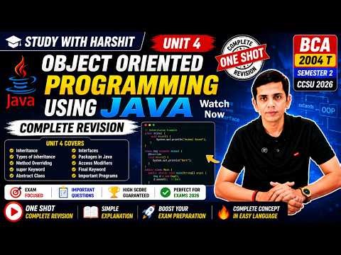 🔥 Unit 4 Object Oriented Programming using Java Complete Revision | BCA 2004 T CCSU 2026 | One Shot