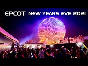 EPCOT New Years Eve 2021 Experience w/ Dance Parties, Fireworks, & More | Walt Disney World