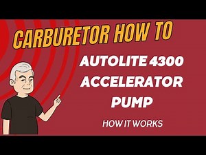 Mastering the Autolite 4300 4 Barrel (Accelerator Pump) Circuit | Carburetor Insights