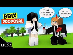 EPISODE 33: BRIX PROPOSAL