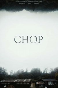 Chop (2016) - Movie