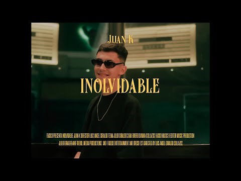 JUAN K - Inolvidable (Official Video)