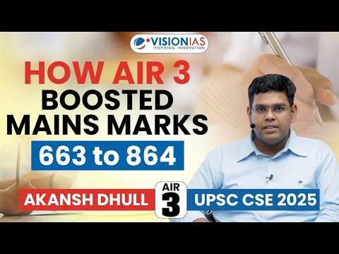 How AIR 3 Improved Mains Marks from 663 to 864 | UPSC 2026 Strategy