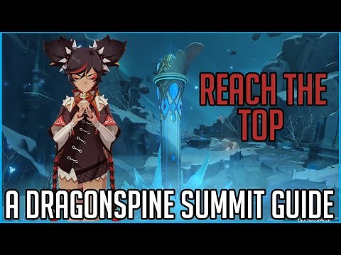 How To Unlock the Summit Of Dragonspine - Genshin Impact