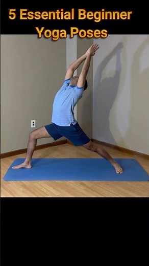 5 Essential Beginner Yoga Poses