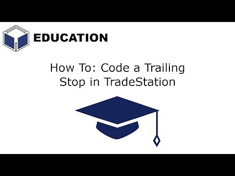 How To: Code a Trailing Stop in TradeStation