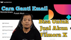 Cara Ganti Email Filmora X | Tutorial Filmora X Bahasa Indonesia @Wondershare Filmora Video Editor