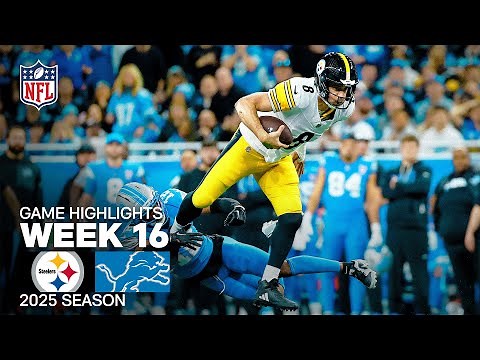 Pittsburgh Steelers vs Detroit Lions Game Highlights | 2025 NFL Season Week 16