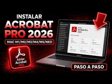 Instalar Acrobat Pro 2026 para Mac (M1, M2, M3, M4, M5, NEO)