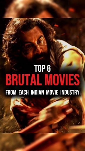 Filmula Bissaflick | 🔥Top 6 Most Brutal & Violent Movies from Each Indian Film Industry 💥 From Bollywood to South Cinema — here are the Top 6 Most Brutal &... | Instagram