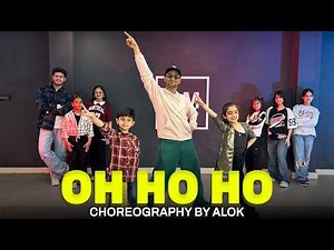 Oh Ho Ho - Dance Video | Choreography By Alok | GM Dance Centre!