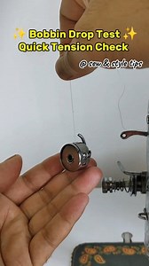 439K views · 4.7K reactions | Check Your Bobbin Tension – Quick Drop Test 淋✅ #tailoringtips #sewingtips #SewingCommunity #sewingmachine #silaimachine #sewingmachinetips | Sew & Style Tips | Facebook