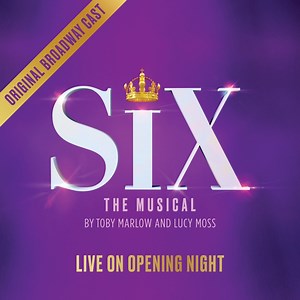 Ex-Wives (Reprise) - SIX: Song Lyrics, Music Videos & Concerts