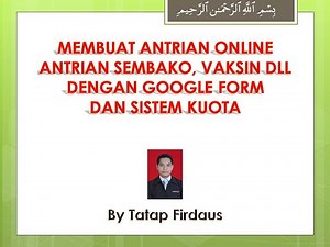Antrian Online Dengan Kuota Menggunakan Google Form