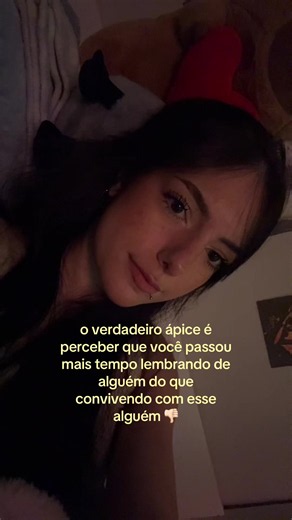 O verdadeiro ápice é perceber que você passou mais tempo lembrando de alguém
