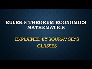 EULER'S THEOREM ECONOMICS MATHEMATICS