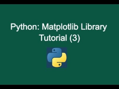 60. Python: Matplotlib Library Tutorial (3)