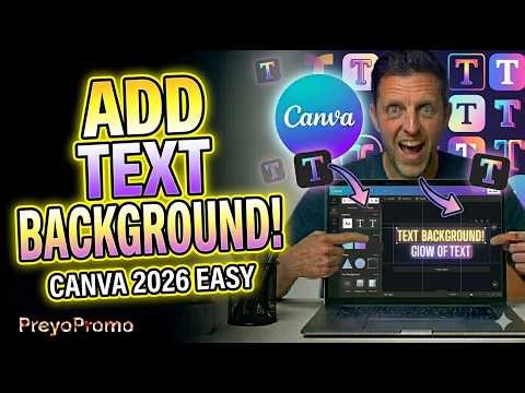 How to Add a Text Background in Canva (2026 Easy Guide)