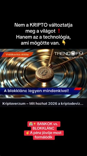 🏦⚡ BANKOK vs. BLOKKLÁNC – ☝️A pénz jövője most formálódik Nem a KRIPTO változtatja meg a világot❗️ Hanem az a technológia, ami mögötte van. 👇 🏦 A hagyományos pénzügyi intézmények már elkezdték használni a blokkláncot. ⚡ Gyorsabb, olcsóbb, átláthatóbb rendszerek jönnek létre. 🌍 A decentralizált világ egyre határozottabban formálódik. És ami igazán fontos:⚖️ 🔐 Adatbiztonság 🪪 Digitális identitás 🛡️ Védelem a kiberbűnözéssel szemben A blokklánc nem csak pénzről szól. Hanem bizalomról, hitele