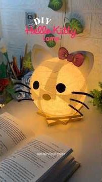 DIY Hello Kitty Lamp 😻✨ | Handmade Kawaii Room Decor✨
