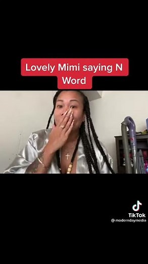 Lovely Mimi saying the N word