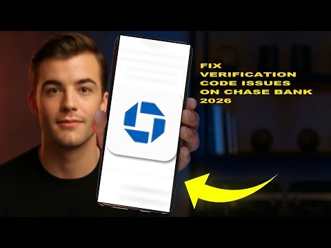 How To Fix Verification Code Issues On Chase Bank 2026 (STEP BY STEP)