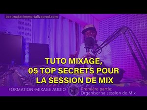 tuto mixage 05 top secrets