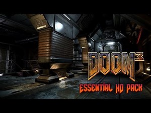 DOOM 3 Essential HD Pack 2025 some of the last updates