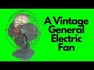 A Vintage General Electric Fan : Retro Tech Review