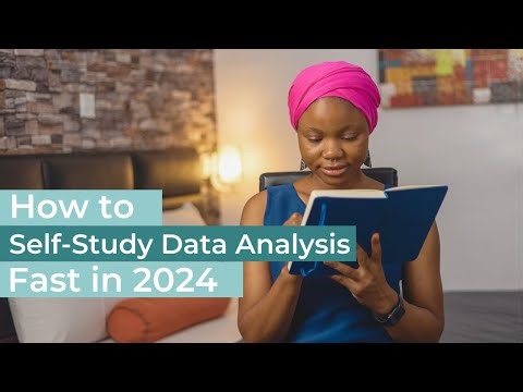 How to Self-study Data Analysis Fast in 2024 (With Chat GPT)