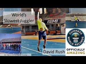 World's Slowest Juggler: David Rush. World Record