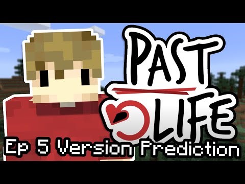 Session 5 WILL Be Played In 1.9.4 | Past Life