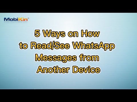 5 Ways on How to Read/See WhatsApp Messages from Another Device