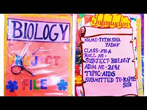 Class 12th Biology Project File ideas/ AIDS/HIV/Science Project Ideas/Medical students ideas