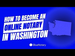 How to Become an Online Notary in Washington