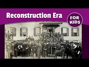 What was the Reconstruction Era? American History Made Easy