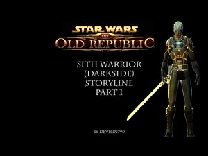 Swtor: Sith Warrior storyline (Dark side) part 1