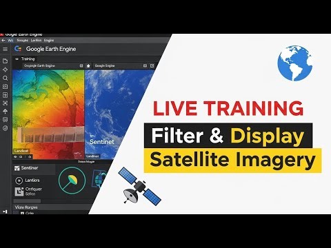 Google Earth Engine Tutorial: How to Filter and Display Satellite Imagery in Google Earth Engine
