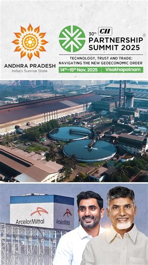 160K views · 2.5K reactions | A landmark moment for India’s industrial growth! #AndhraPradesh secures the ArcelorMittal–Nippon Steel Integrated Steel Plant at Anakapalli, a ₹1.4 lakh crore mega investment in two phases to produce 17.8 MTPA of steel. A true game-changer that will power India’s growth, employment, and exports from the heart of Andhra Pradesh. #InvestInAP #ChooseAP #NaraLokesh #ChandrababuNaidu #CIIPartnershipSummit2025 | Telugu Desam Party (TDP) | Facebook