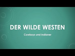 Der Wilde Westen einfach und kurz erklärt