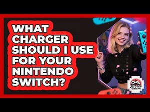 What Charger Should I Use For My Nintendo Switch?