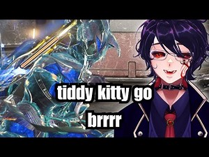 tiddy kitty go brrr - warframe