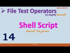 File Test Operators in shellscript | shell script Telugu | FS with SRIKANTH