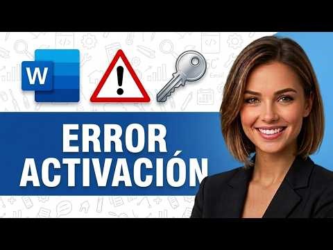 Cómo Solucionar el Error de Activación de Productos en Word por Segunda Vez