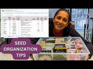 How I Store & Organize My Flower & Vegetable Seeds