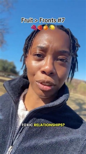 Learning Healthy Love After Toxic Relationships / Fruit Over Fronts