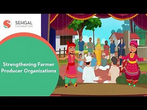 Strengthening Farmer Producer Organizations