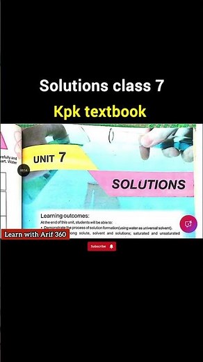 Solutions| science class 7 unit 7| learn with Arif 360 | KPK Textbook 2026