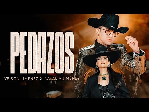 Yeison Jimenez & Natalia Jiménez l Pedazos (Video Oficial)