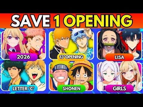 🔥 SAVE ONE ANIME OPENING! ✅ (Random Categories Edition)